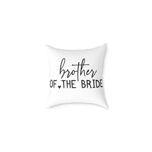 Brother of the bride pillow – clean script design on white background
