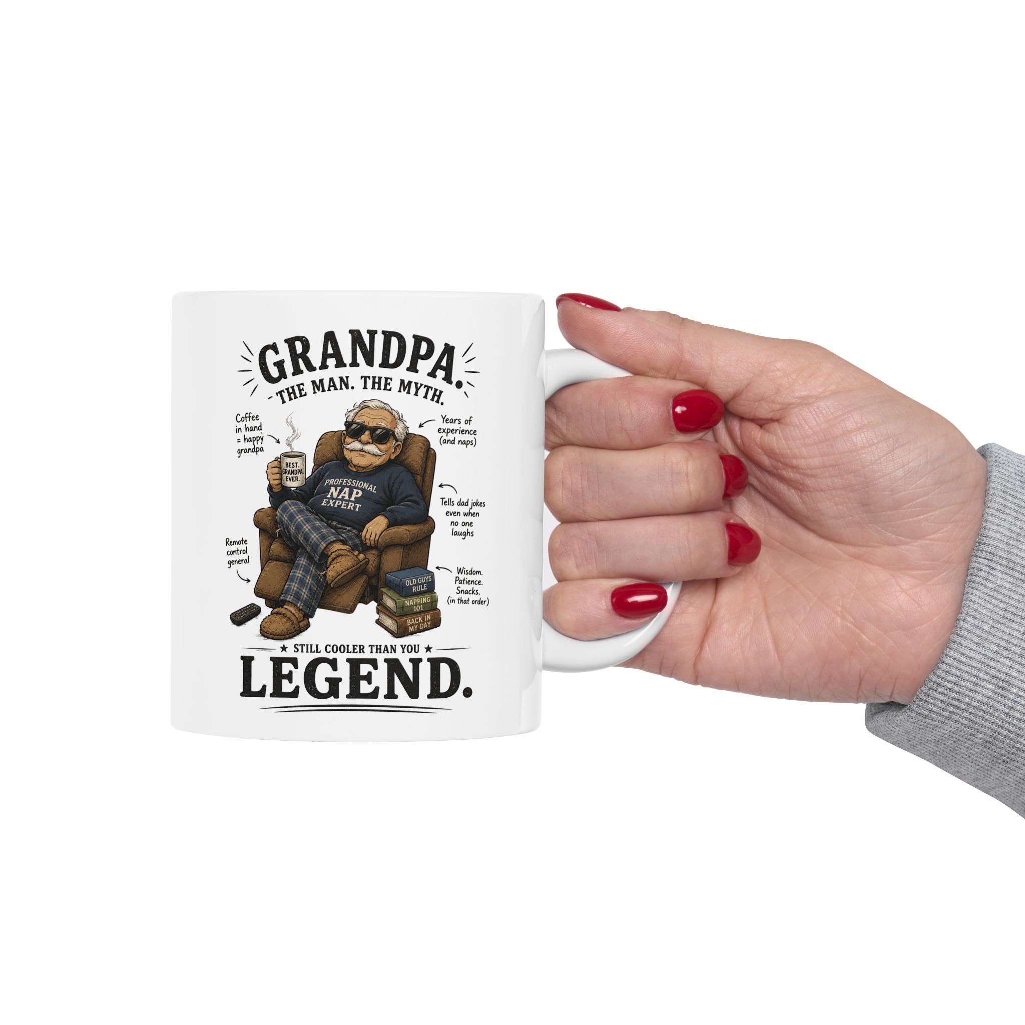 Still cooler than you legend mug – hilarious grandparents day gift