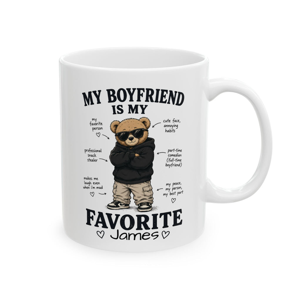 Personalized my boyfriend is my favorite mug with cool bear and custom name James