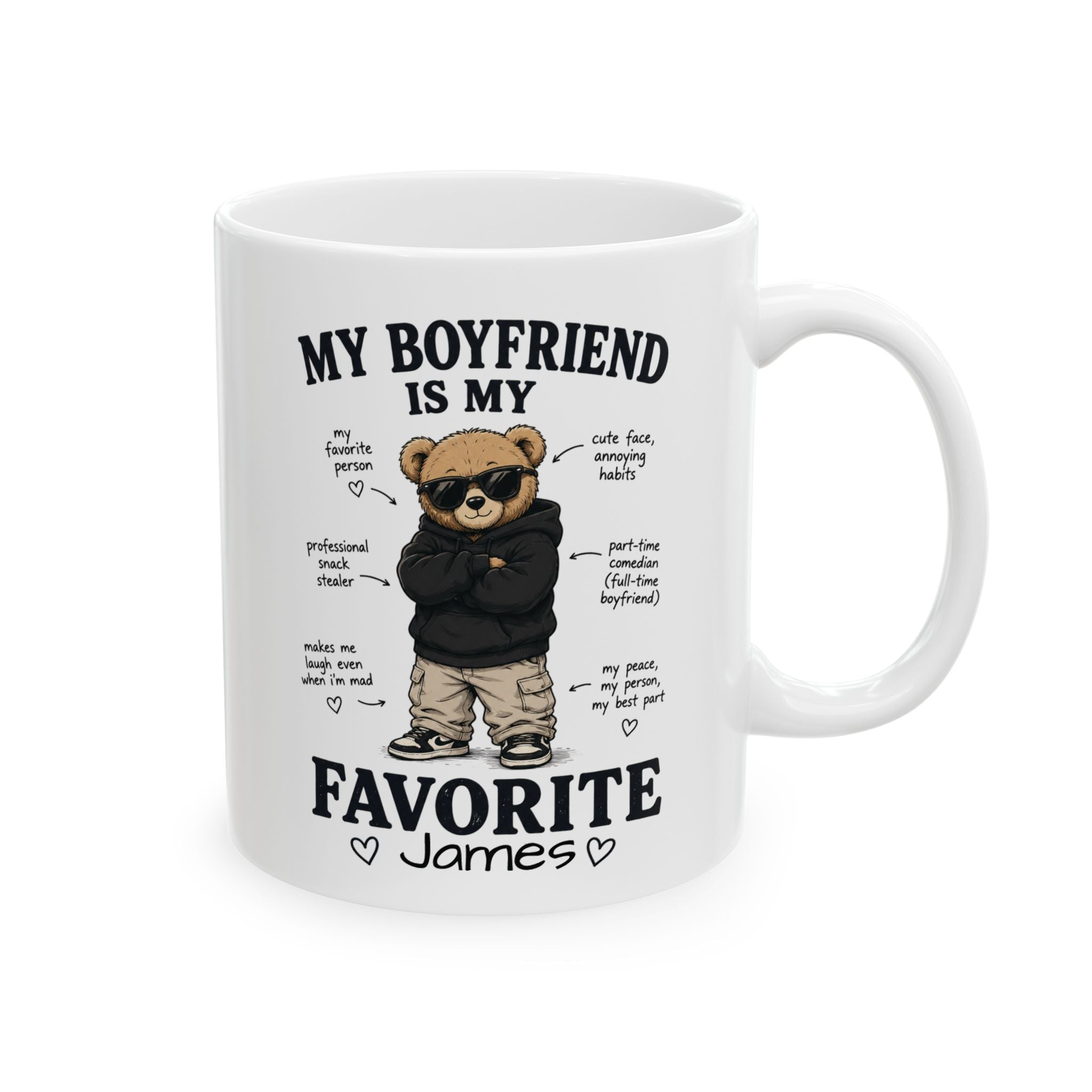 Personalized my boyfriend is my favorite mug with cool bear and custom name James